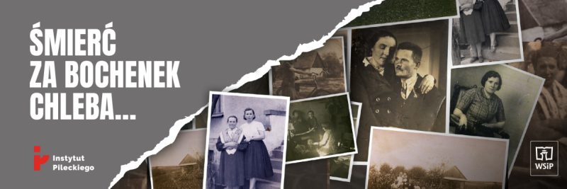 Śmierć za bochenek chleba... Baner tytułowy ze starymi zdjęciami rodzinnymi do specjalnego projektu edukacyjnego o rodzinie Ulmów