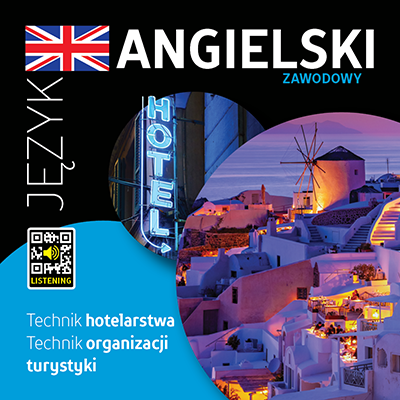 <strong>Angielski dla technika hotelarstwa i technika organizacji turystyki. Zeszyt ćwiczeń</strong>